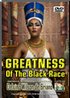 Greatness of the Black Race