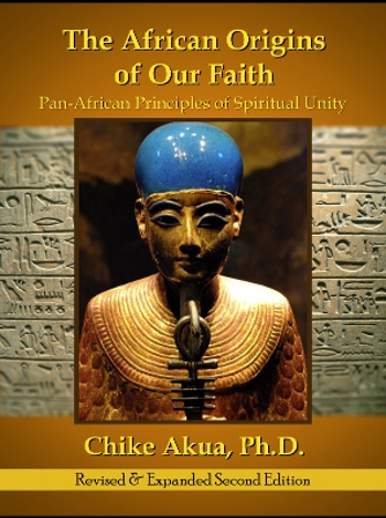 African Origins of Our Faith (Revised & Expanded 2nd Edition)