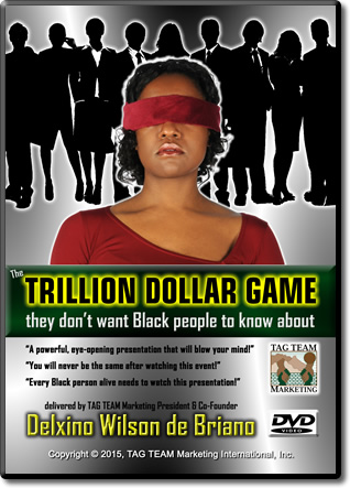 The Trillion Dollar Game (they don't want Black people to know about)