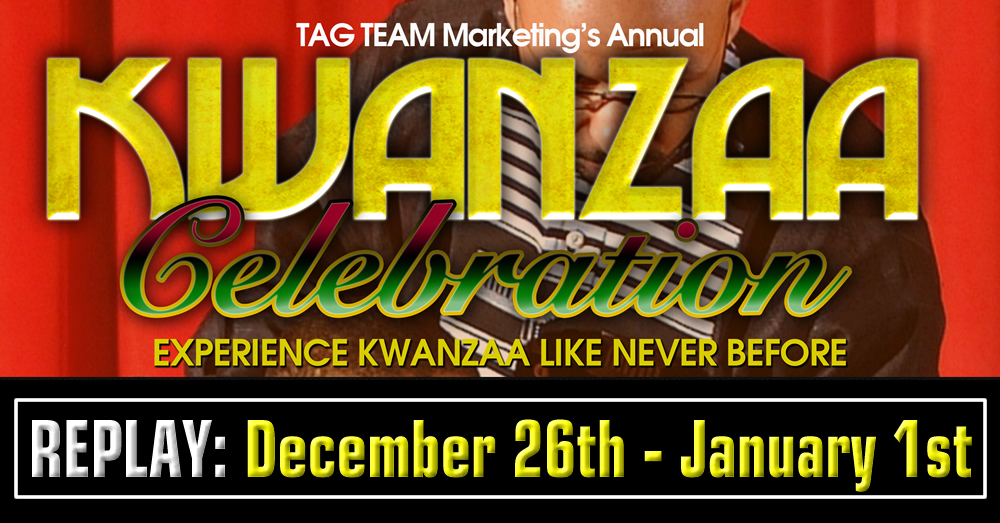 FREE PASS: TAG TEAM Kwanzaa