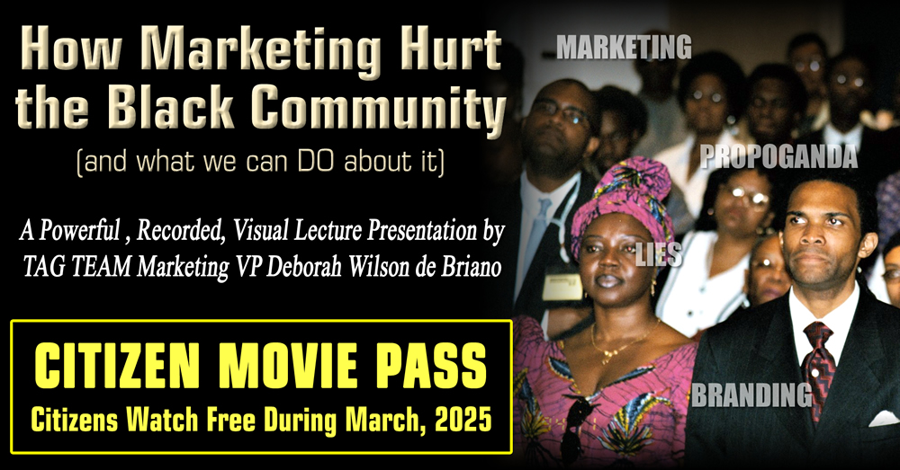 CITIZEN MOVIE PASS: How Marketing Hurt the Black Community