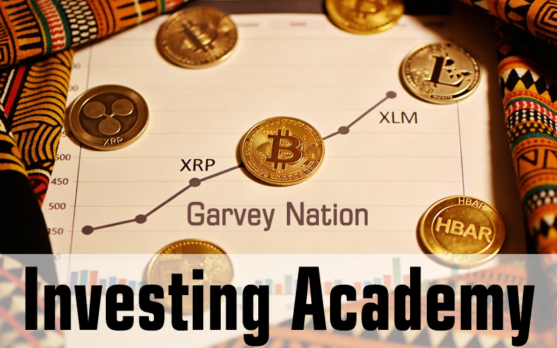 Garvey Nation Investing Academy