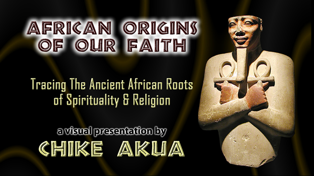 African Origins Of Our Faith
