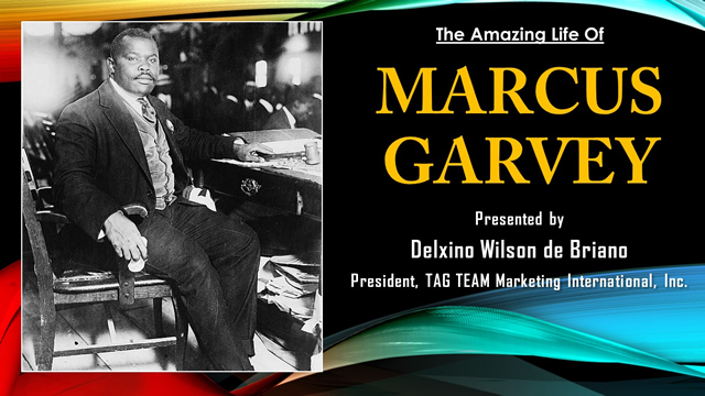 The Amazing Life of Marcus Garvey