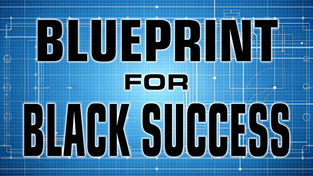 Blueprint for Black Success